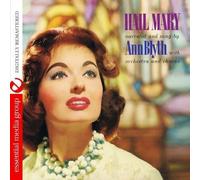 Ann Blyth - Hail Mary With Ann Blyth (Digitallty Remastered)