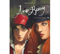 Franck Bonnet – Ann Bonny, la Louve des Caraïbes – Tome 02 – Cartonné