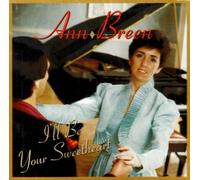 Ann Breen - I'll Be Your Sweetheart [Import]