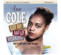 Ann Cole – Got My Mo-Jo Working (But It Just Won't Work On You) – CD