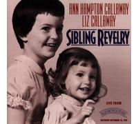 Ann Hampton Callaway & Liz - Sibling Revelry