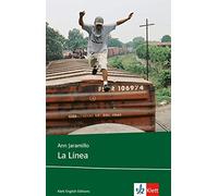 Ann Jaramillo La Línea (en.): Schulausgabe für das Niveau B1, ab dem 5. (Poche)
