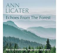 Ann Licater - Echoes From The Forest