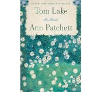 Ann Patchett Tom Lake (Poche)