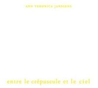 Ann Véronica Janssens, Entre le crépuscule et le ciel