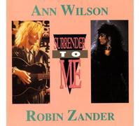 ANN WILSON AND ROBIN ZANDER - SURRENDER TO ME 7" (45) UK CAPITOL 1988