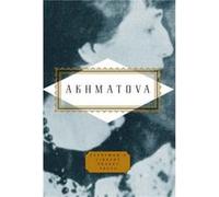 Anna Akhmatova Poems by Anna Akhmatova Anna Andreevna Akhmatova, D. M. Thomas (Auteur)