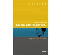 Anna Akhmatova. Requiem pour l'Europe - Tatiana Victoroff - In Folio - broché - Poésie