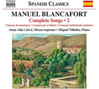 Anna Alas I Jove - Blancafort: Complete Songs, Vol. 2 [Compact Discs]
