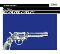 Anna Albinus - Revolver Christi [Import]