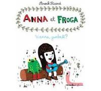 Anna and Froga 1 by Anouk Ricard Anouk Ricard (Auteur)