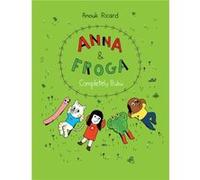Anna and Froga by Anouk Ricard Anouk Ricard (Auteur)