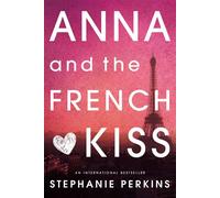Anna and the French Kiss - Stephanie Perkins - Penguin Group - Poche - Roman