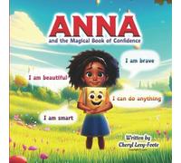 Anna and the Magical Book of Confidence: Public Speaking