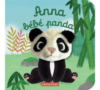 Anna bébé panda Livre marionnette pour bébé - dès 3 mois - Huang Yu-Hsuan - Casterman - cartonné - Album éveil dès la naissance
