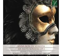 Anna Bon : Sonates pour Six Flûtes OP. 1