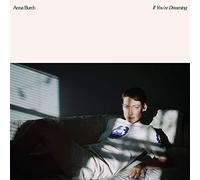 Anna Burch - If You're Dreaming
