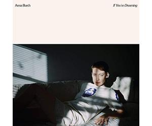 Anna Burch If You're Dreaming (CD)