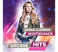 Anna-Carina Woitschack - Große Hits & Noch Mehr [Import]