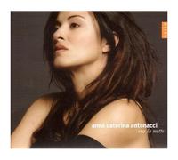 Anna Caterina Antonacci : Era La Notte (Monteverdi / Strozzi / Giramo)