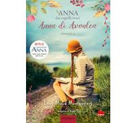 Anna di Avonlea. Anna dai capelli rossi. Paperback (Vol. 2)