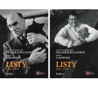Anna et Jarosław Iwaszkiewicz - Jerzy Lisowski. Lettres 1947-1979, Vol. 1-2