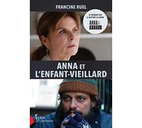 Anna et l'enfant-vieillard