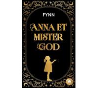 Anna et mister God