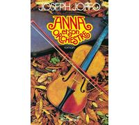 Anna et son orchestre - Joseph Joffo - Lattes - relié - Roman