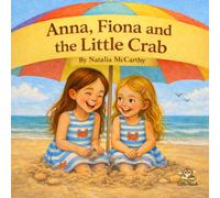 Anna, Fiona and the Little Crab