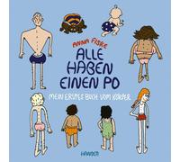 Anna Fiske Ina K Alle haben einen Po - Mein erstes Buch vom Körper (Papp (Relié)