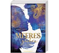 Anna Fleck Meeresglühen (Romantasy-Trilogie, Bd. 3): Für immer versunken (Relié)