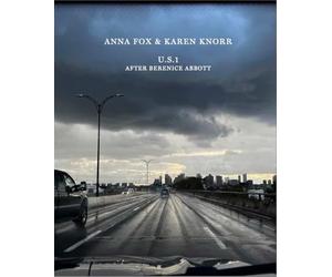 Anna Fox & Karen Knorr: U.S.1. After Berenice Abbott