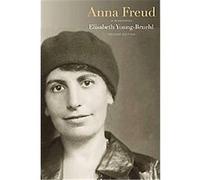 Anna Freud Elisabeth Young-Bruehl (Auteur)