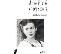 Anna Freud et ses soeurs Juan Pablo Lucchelli (Auteur)