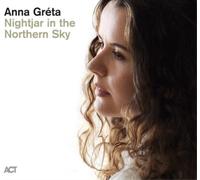 Anna Gréta Nightjar in the Northern Sky (CD) Album