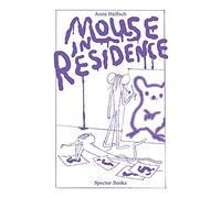 Anna Haifisch Mouse in Residence /anglais