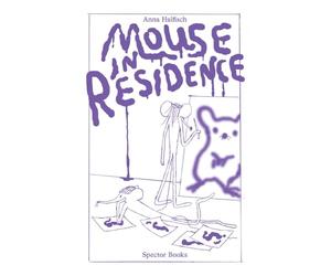 Anna Haifisch Mouse in Residence /anglais