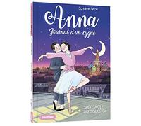 Anna, journal d'un cygne - Spectacle au Bolchoï - Tome 7