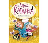 Anna Kadabra 6. Pastissos perillosos