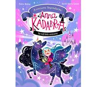 Anna Kadabra. Aventures llegendàries 1. La Vall dels Unicorns