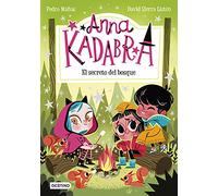 Anna Kadabra: El secreto del bosque