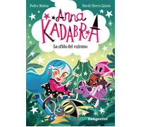 Anna Kadabra. La sfida del vulcano - Pedro Manas - De Agostini - ebook (ePub) - Livre