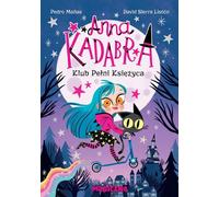 Anna Kadabra Pedro Manas Full Moon Club (Buch auf Polnisch)