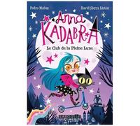 Anna Kadabra - Tome 1 - Le Club De La Pleine Lune