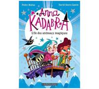 Anna Kadabra - Tome 5 - L'île Des Animaux Magiques