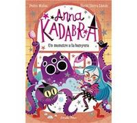 Anna Kadabra. Un monstre a la banyera | Pedro Manas Pedro Manas (Auteur)