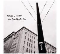 Anna Kaluza – Am Frankfurter Tor – CD neuf