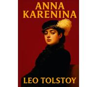 Anna Karenina: 1878 Classic Illustrated Book by Leo Tolstoy