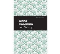 Anna Karenina by Leo Tolstoy Leo Tolstoy (Auteur)